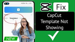 How To Fix Capcut Template Not Showing Problem (2025) | FIXED Capcut No Template