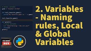 Variables - Naming Rules, Local & Global Variables | Python Tutorials For Beginners