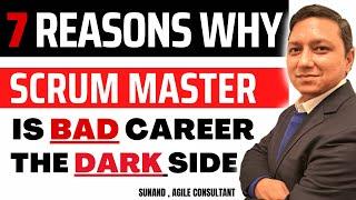 7 reasons why scrum master is NOT a good career I scrum master career path I new scrum master tips