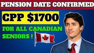 Dates Confirmed From CRA: An Additional Payment For CPP is About $1700 For All Canadian