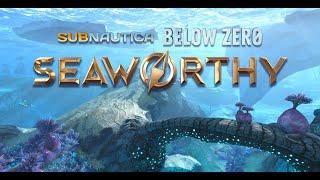 Subnautica: Below Zero| Seaworthy Update