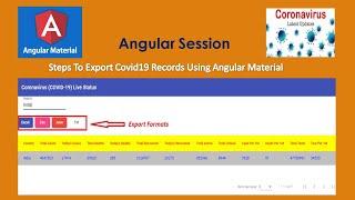 Steps To Export Covid-19 Records Using Angular Material | Angular Tutorial | Coding Knowledge