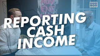 Reporting Cash Income [2020]