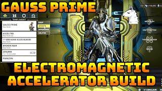 Let's Play Warframe - Gauss Prime EM Accelerator Build and Try Out