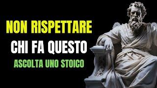 NON RISPETTARE CHI FA QUESTE 10 COSE | Relazioni Autentiche| Crescita Spirituale