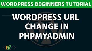 How to change Wordpress URL in Database in phpMyAdmin | Domain Name | Website Address