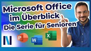 Office für Senioren und Einsteiger: Was ist Microsoft Office und was kann es?