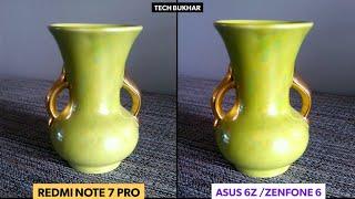 ASUS 6Z (ZENFONE 6) VS Redmi Note 7 Pro Camera Comparison || #Asus6z, #ASUS6Z, #redminote7pro