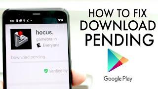 FIX Download Pending On Google Play Store! (2020)