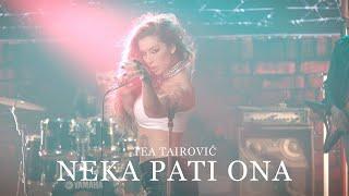 Tea Tairovic - Neka pati ona (Official Video)