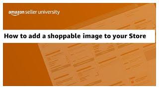 How to add a shoppable image to your Store