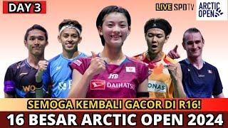 JADWAL 16 BESAR ARCTIC OPEN 2024 HARI INI #arcticopen2024