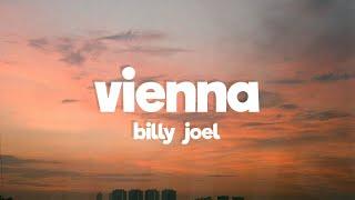 Billy Joel - Vienna (Lyrics)