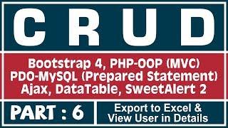 #6 CRUD App Using PHP-OOP, PDO-MySQL & Ajax | Export to Excel & View User Detail