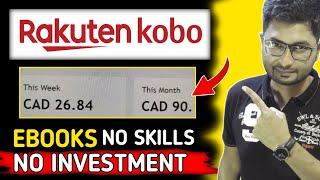 I Made $90 Canadian Dollar  | Sell E-book On Kobo | No Investment | 2024