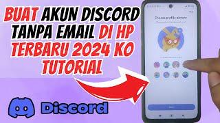 CARA BUAT AKUN DISCORD TANPA EMAIL DI HP TERBARU 2024 KO TUTORIAL