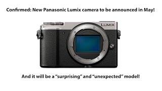 Panasonic will announce an "unexpected" new Lumix camera in May!