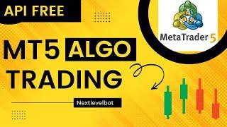 MT5 Algo Trading Setup with Nextlevelbot | MT5 Forex Algo Trading with Free API or VPS