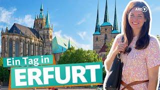 Ein Tag in Erfurt | ARD Reisen