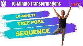 Tree Pose Sequence | Vrikshasana | 10 Minute Yoga for Balance