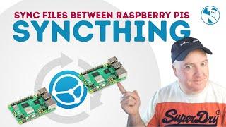 How to Sync files with your Raspberry Pi computers with Syncthing!