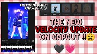 THE NEW VELOCITY UPDATE ON CAPCUT | EASIER| #newcapcutupdate #subscribe