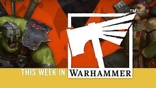 This Week in Warhammer – Are You Brutal or Cunning?