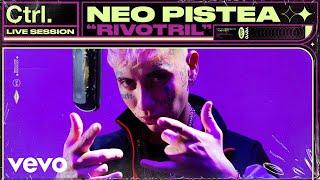 Neo Pistea - Rivotril (Live Session) | Vevo Ctrl