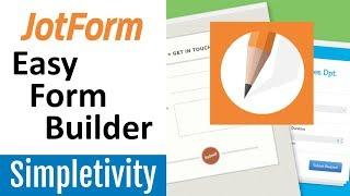 JotForm is the Easy-to-Use Online Form Builder 
