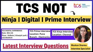 TCS Ninja, Digital, Prime Latest Interview Experience 2024 | 18-22 June Actual Interview Questions