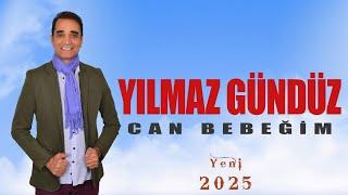 Yılmaz Gündüz - Can Bebeğim