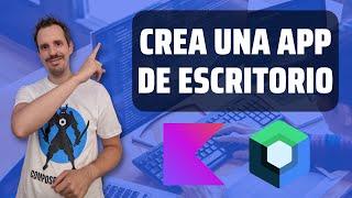 Cómo CREAR una App de escritorio con Kotlin y Compose ️