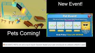 PETS ARE COMING! (New Event!) Gym Tycoon Roblox