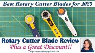 Best Rotary Cutter Blade Review for 2023 | Lea Louise Quilts Tutorial