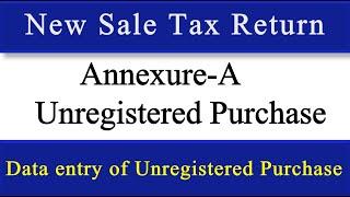 How to add unregistered Purchase Invoice | Annexure A | New Sale tax return Portal | IRIS