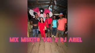 miskito mix vol 2 DJ Ariel 