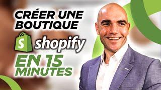 Comment créer une boutique Shopify en 15 minutes - TUTORIEL SHOPIFY