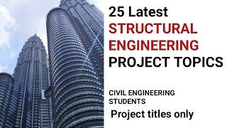 Structural Engineering  |  Final year projects topics  | CIVIL ENGINEERING |