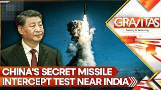 China's Secret Missile Intercept Test Near India Border | GRAVITAS LIVE  | WION LIVE