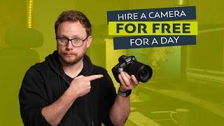 How to HIRE a camera FOR a day for FREE!