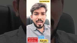 How to Clear private bank interview of relationship manager  Icici bank_ HDFC, Axis Bank, kotak job