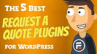 The 5 Best Request A Quote Plugins for WordPress