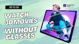 WATCH 3D VIDEO WITHOUT GLASSES! | Wondershare Ani3D