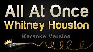 Whitney Houston - All At Once (Karaoke Version)