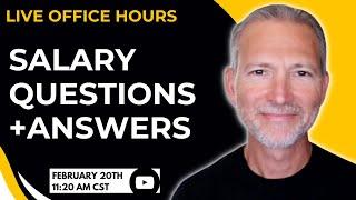 Salary Questions and Answers  Live Office Hours with Andrew LaCivita