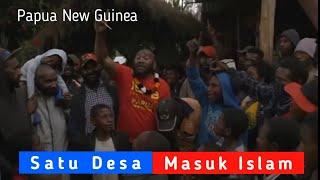 Masuk Islam Berjamaah | Papua Nugini