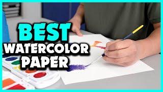 Top 5 Best Watercolor Paper In 2024