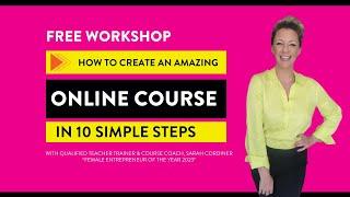 How to Create an Online Course, Coaching Program or Membership in 10 Steps
