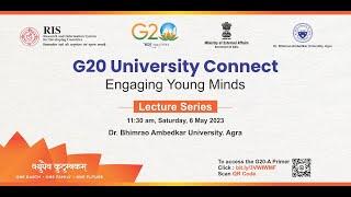 G20 University Connect - Lecture Series - Message by Prof. Ajay Taneja (Pro-VC), DBRAU, Agra