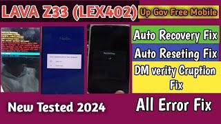 Lava Z33 Lex402 Dm verity/Auto Reset/Auto Recovry/Hang on Logo/ All Error Fix/ Complete Flash
